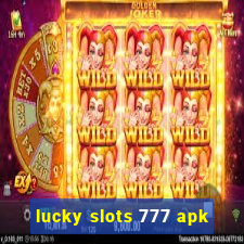 lucky slots 777 apk